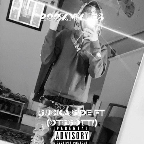Sucka Side Ft. (Otsgotti)
