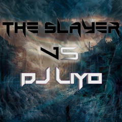 The Slayer & Dj LiYo - The Brutal session Vol.5