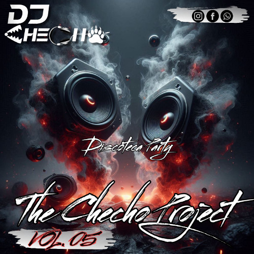 The Checho Project Vol 05 -Discoteca Party
