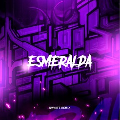 Saysz x Bamby - Esmeralda ( D-WHITE REMIX ) 2K25