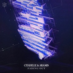 Citadelle & Aramis - Fading Out (Kristian Llov Remix) [FREE DOWNLOAD]