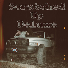 scratched up deluxe