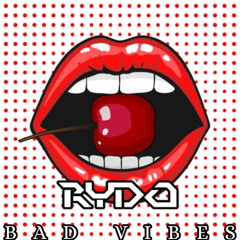 Rydo - Bad Vibes