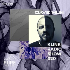 Klink Radio Show 020 - Pure Ibiza Radio