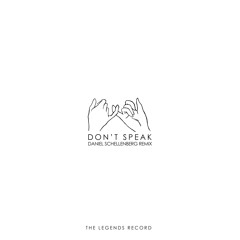 Dex - Don't Speak (Daniel Schellenberg Remix)