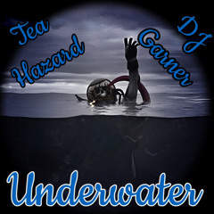 Underwater (Feat-Tea Hazard)