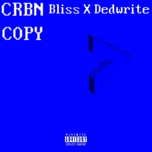Stream CRBN CPY (Ft. Dedwrite) by Bliss2Chrome | Listen online for free ...