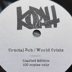 NEW 10" [KR006] "World Crisis" -- (Kopah Records FR) -- ONLY 100 COPIES !