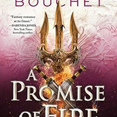 [ACCESS] EBOOK EPUB KINDLE PDF A Promise of Fire (The Kingmaker Chronicles Book 1) by