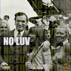 NO LUV ( Say So Remix )