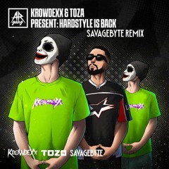 Hardstyle Is Back - (Savagebyte Uptempo Edit (Pitched Up))