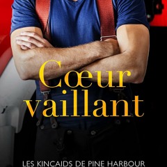 Cœur vaillant (Les frères Kincaid t. 2) (French Edition)  télécharger gratuitement en format PDF du livre - aH4BNVjiku