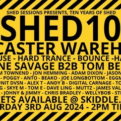 Skye-M Shed 10/Shed friends stage/ Donny warehouse 3/8/2024