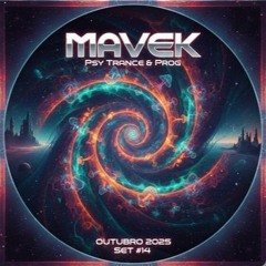MAVEK - Psy Trance e Prog - Outubro 2025 - Set #14