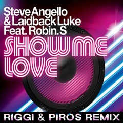 Show Me Love (Riggi & Piros Remix)