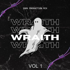 WRAITH 100% MIX (VOL 1)