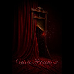 Velvet Guillotine