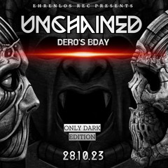 FREEZY @ UNCHAINED ft. DERO's BDAY 28.10.23