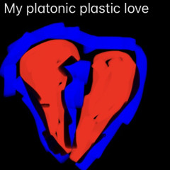 Platonic Plastic Love.mp3