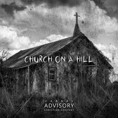 Church On A Hill (Freestyle)