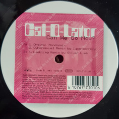 Cal-Q-Lator - Can We Go Now Oliver Lieb Remix (1998)