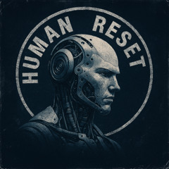 Human Reset