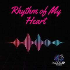 Rhythm of My Heart