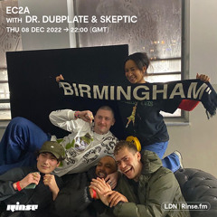 EC2A with Dr Dubplate & Skeptic - 08 December 2022