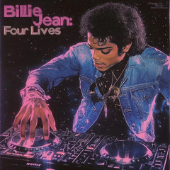 Michael Jackson - Billie Jean (Four Lives Remix)
