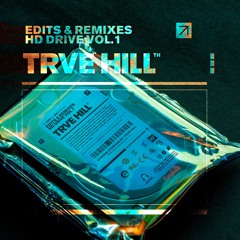 I never thought i´d see the day (TRVE HILL remix)