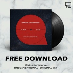 FREE DOWNLOAD: Marina Karamarko - Unconventional (Original Mix)