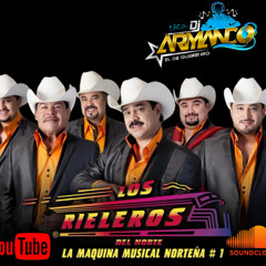 Los Rieleros Del Norte miX [_v1_]