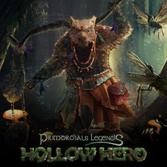 Primordials Legends: Hollow Hero