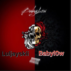 Babyl0w X luljayskii - SOLD
