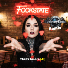 That's Amore (SydneyLens Remix)