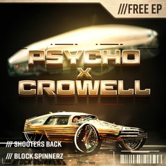 PSYCHO & CROWELL -BLOCK SPINNERZ(FREE DL)