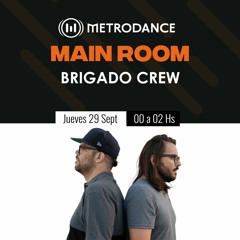 Main Room pres @ Brigado Crew Septiembre 22`