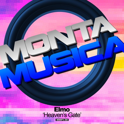 Stream Elmo - Heaven's Gate by Monta Musica | Listen online for free on  SoundCloud