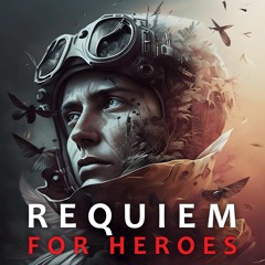 Requiem For Heroes