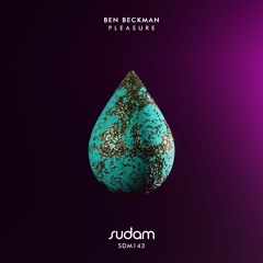 Ben Beckman - Pleasure (Original Mix) [Sudam Recordings]