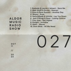Aldor Music Radioshow 027