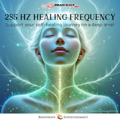 285 Hz Healing Frequency - DEMO