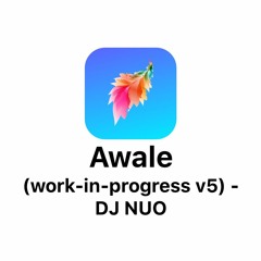 DJ NUO - Awale (v5) preview - PATREON for Full Version