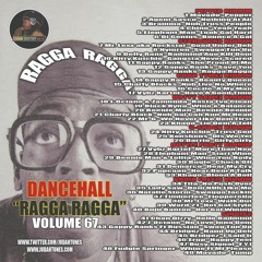 Dancehall Vol. 67 2012 - Ragga Ragga