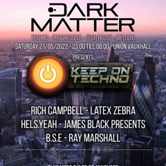 Keep On Techno Showcase @ Dark Matter - Promo Mix