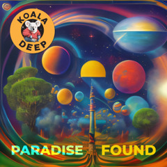 Paradise Found (KOALADEEP)