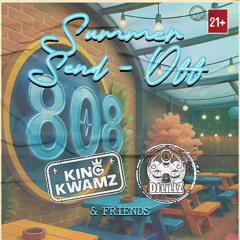 Promo Mix: 808s Summer Send-Off | Old-Mid School Dancehall | King Kwamz