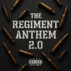 THE REGIMENT ANTHEM [2.0] (PROD. BY JXMBO)