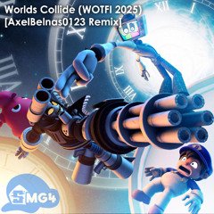 SMG4 - Worlds Collide (WOTFI 2025) [AxelBelnas0123 Remix]