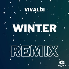 Vivaldi - Winter (Gstudios Remix)